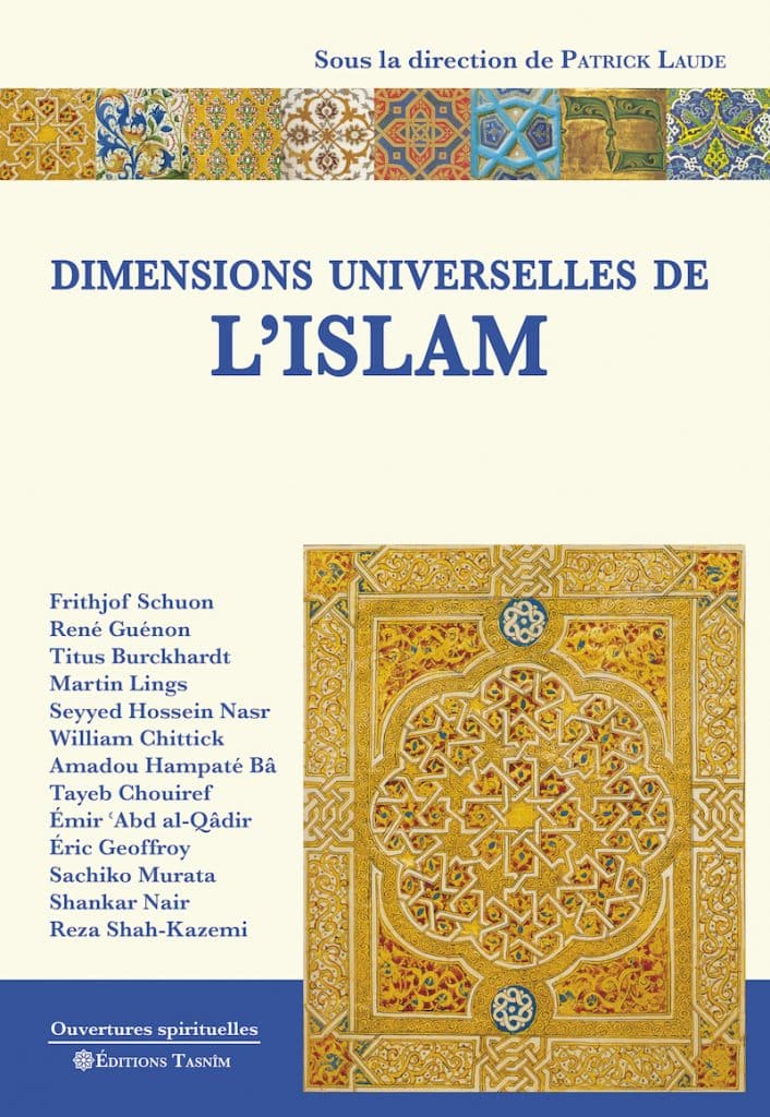 Dimensions universelles de l’Islam.